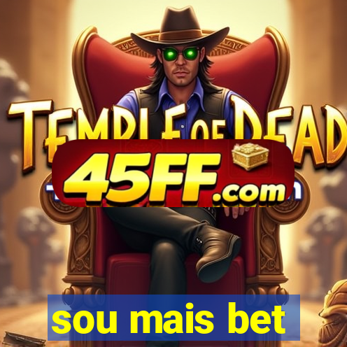 sou mais bet